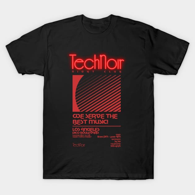 Retro 80s Technoir Nightclub Poster from the Terminator Movie T-Shirt by DaveLeonardo